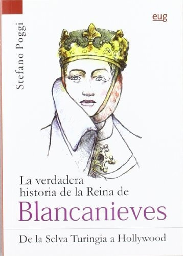 Libro La Verdadera Historia De La Reina De Blancan De Del M