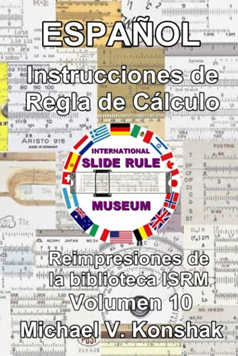 Español Instrucciones De Regla De Calculo -anotado-: Reimpre