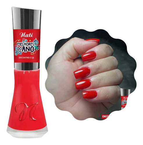 Esmalte Nati Encontrei O @ Coleção Melhores Do Ano Cor Vermelho Amaranto