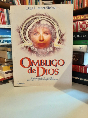 Ombligo De Dios, Olga Hauser-steiner, Wl.