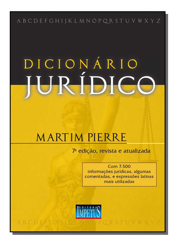 Dicionario Juridico - 08ed/16, De Pierre, Martim., Vol. Argumentação E Ling. Jurídica. Editora Impetus, Capa Mole Em Português, 20