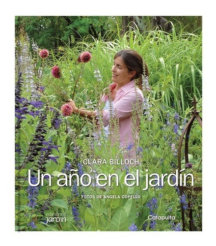 Imagen 1 de 8 de Clara Billoch - Un Año En El Jardin