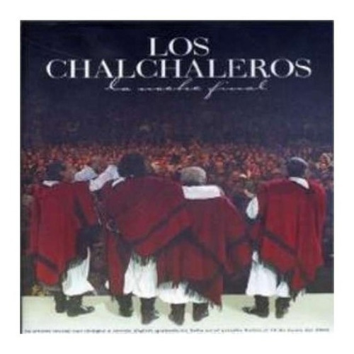 Chalchaleros Los La Noche Final Cd Nuevo