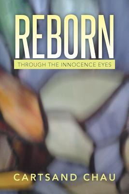 Libro Reborn: Through The Innocence Eyes - Chau, Cartsand