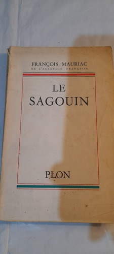 Le Sagouin De Francois Mauriac - En Frances (usado)
