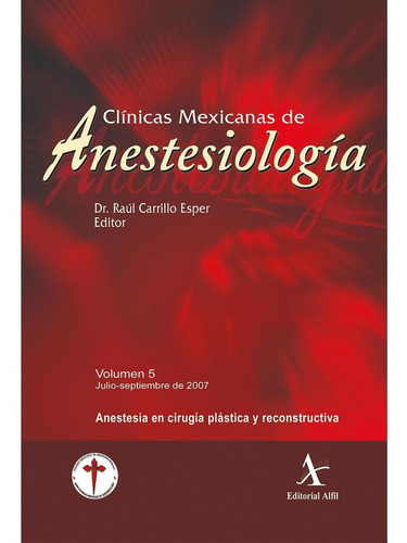 Anestesia En Cirugía Plástica Y Reconstructiva