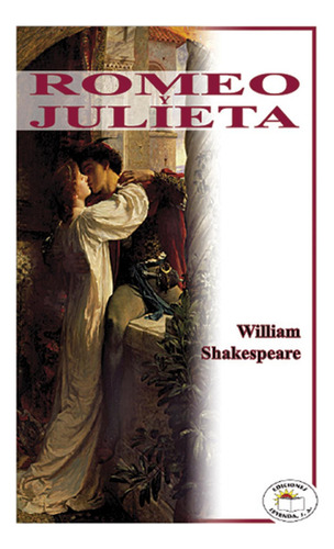 Romeo Y Julieta, De Shakespeare, William. Editorial Leyenda, Tapa Blanda En Español, 0