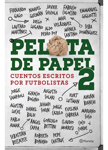 Libro Pelota De Papel 2 Cuentos Escritos Por Futbolistas De