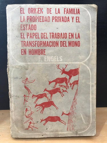 El Origen De La Vida La Propiedad Y El Estado F Engels