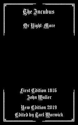 Libro The Incubus : Or Night-mare - John Waller