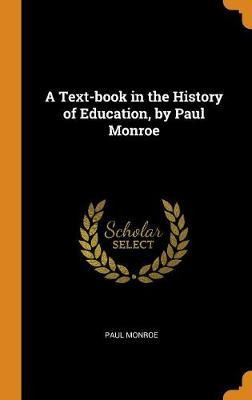 Libro A Text-book In The History Of Education, By Paul Mo...