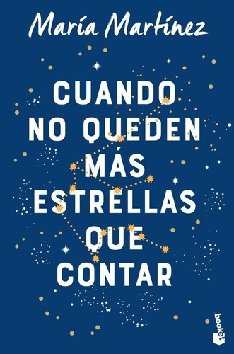 Libro: Cuando No Queden Más Estrellas Que Contar. Martinez,