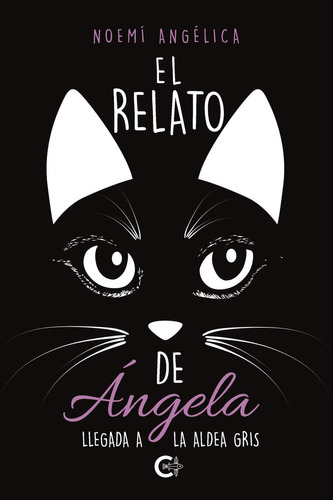El Relato De Ángela, De Angélica , Noemí.., Vol. 1.0. Editorial Caligrama, Tapa Blanda, Edición 1.0 En Español, 2021