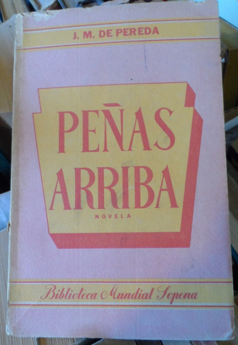 Libro Peñas Arriba J M De Pereda Ed Sopena