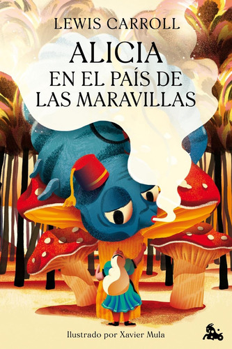 Libro: Alicia En El País De Las Maravillas. Carroll, Lewis. 