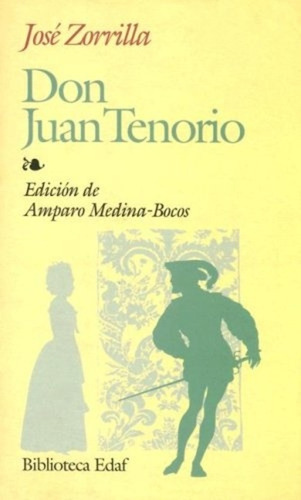Don Juan Tenorio, de José Zorrilla. Editorial Edaf, edición 1 en español