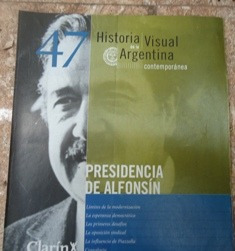 Historia Visual De La Argentina Pres.de  Alfonsin Nº 47