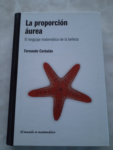 Libro La Proporción Áurea. Fernando Corbalan 