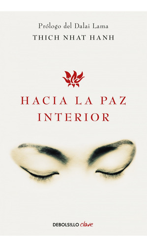 Libro Hacia La Paz Interior - Nhat Hanh, Thich