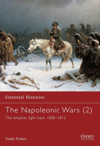 Libro: The Napoleonic Wars (2): The Empires Back 18081812