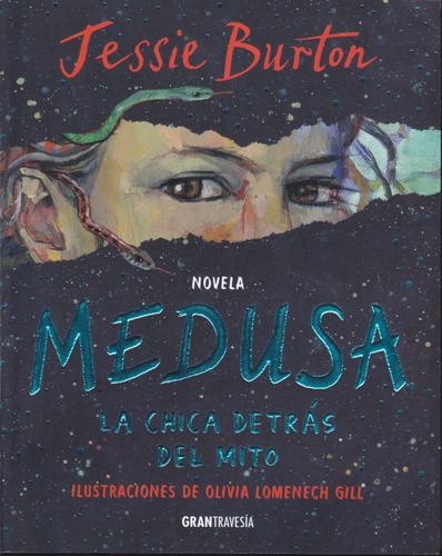 Medusa. La Chica Detras Del Mito. Jessie Burton