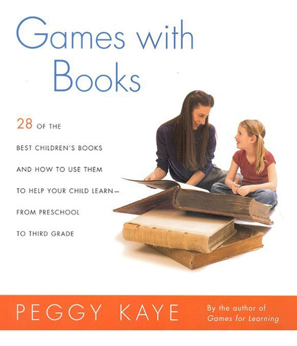 Libro: Games With Books: Of The Best Childrenøs Books And To