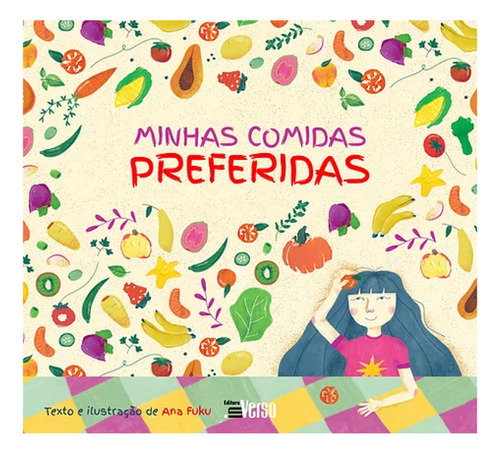 Minhas comidas preferidas, de Ana Fuku. Editora INVERSO, capa mole em português