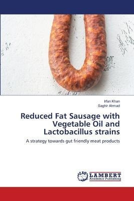 Libro Reduced Fat Sausage With Vegetable Oil And Lactobac...