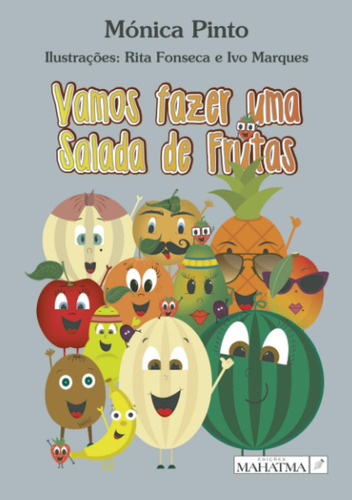 Vamos Fazer Uma Salada De Frutas