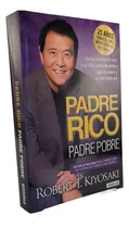 Comprar Libro Padre Rico, Padre Pobre - Robert T. Kiyosaki