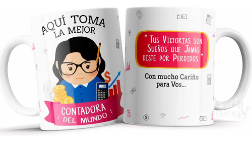 Taza Personalizada Aquí Toma La Mejor Contadora P/regalo