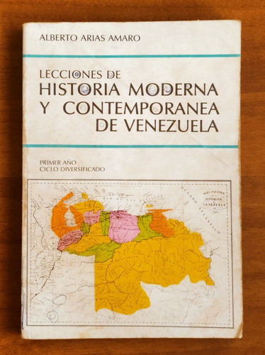 Lecciones Historia Moderna Y Contem. Primer Año / A. Arias