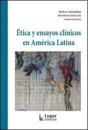 Libro - Etica Y Ensayos Clinicos En America Latina