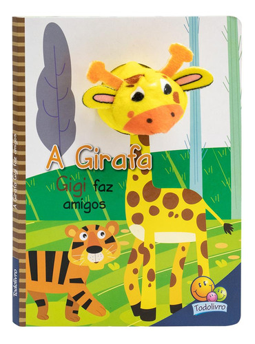 Dedinhos Fantoches: Girafa Gigi Faz Amigos, A, De Mammoth World. Editora Todolivro Em Português
