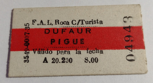 Boleto De Tren De Estación Dufaur A Estación Pigue 