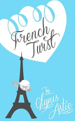 Libro French Twist - Astie, Glynis