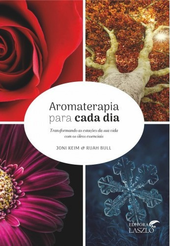 Aromaterapia Para Cada Dia - Editora Laszlo