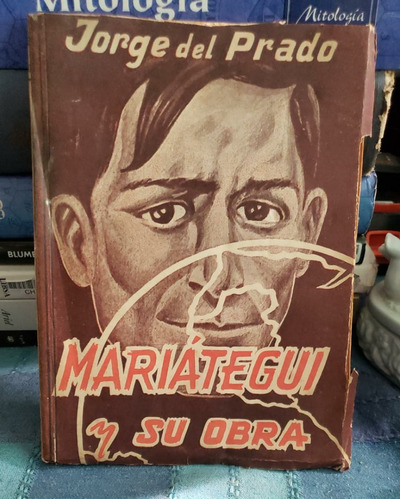 Mariátegui Y Su Obra - Jorge Del Prado