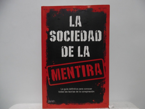 La Sociedad De La Mentira / Zenith Planeta