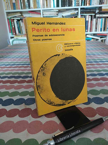 Perito En Lunas Miguel Hernández Biblioteca Clásica Y Contem