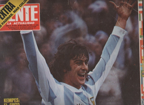 Revista Gente Nº 675 * Argentina Campeon Mundial 1978 *