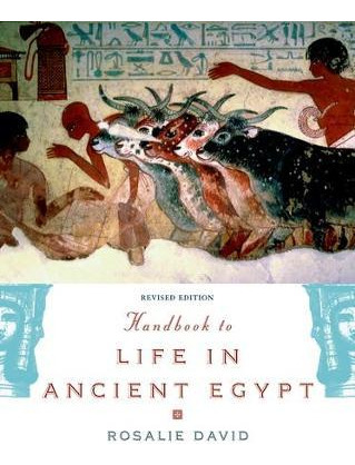 Libro Handbook To Life In Ancient Egypt : Revised Edition...