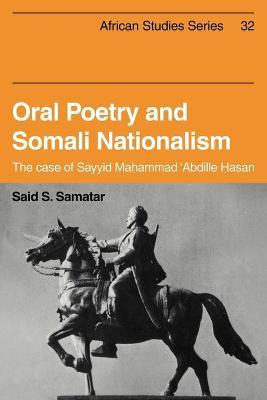 Libro African Studies: Oral Poetry And Somali Nationalism...