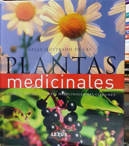 Atlas Ilustrado De Las Plantas Medicinales  - Lexus