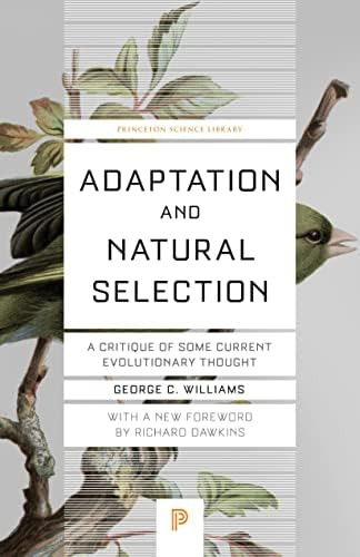 Adaptation And Natural Selection : A Critique Of Some Current Evolutionary Thought, De George Christopher Williams. Editorial Princeton University Press, Tapa Blanda En Inglés