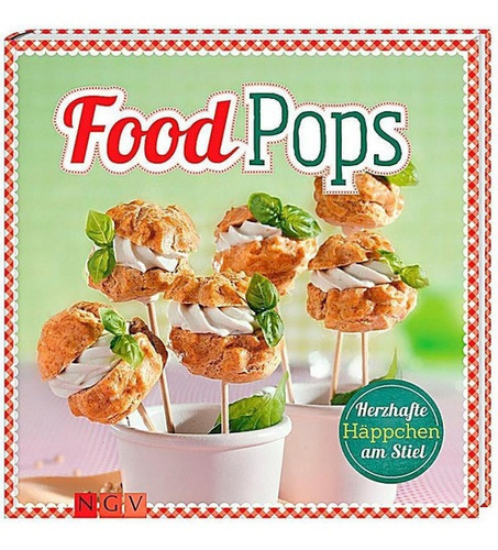 Foodpops, De Ngv Cocina. Editorial Grupo Ilhsa En Español