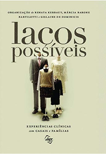 Libro Laços Possíveis Experiências Clínicas Com Casais E Fam