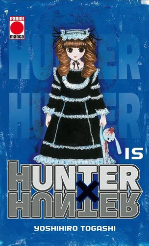 Hunter X Hunter #15 - Cazador X (panini España)