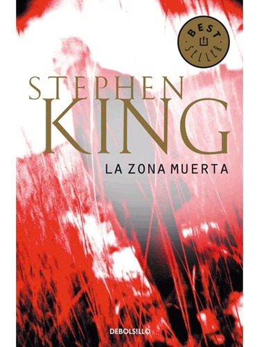 La Zona Muerta. Stephen King
