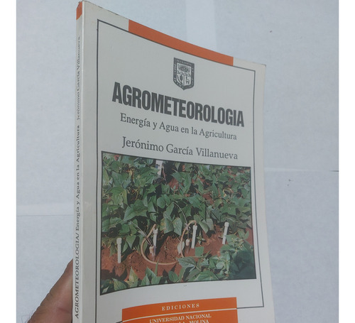Libro Agrometeorologia Energía Y Agua En La Agricultura 